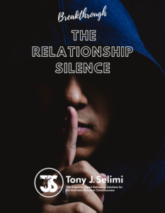 Tony J. Selimi Breakthrough the Relationship Silence- The Unfakeable Code®