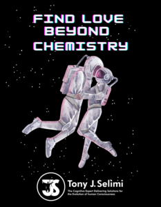 Tony J. Selimi Find Love Beyond Chemistry - The Unfakeable Code®