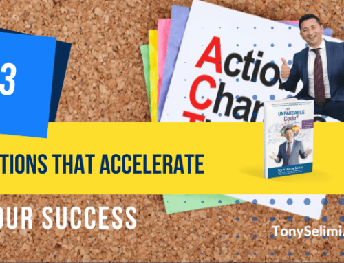 Three Actions That Accelerate Your Success