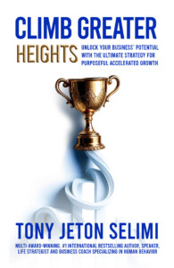 Climb Greater Heights Book Cover by Tony Jeton Selimi